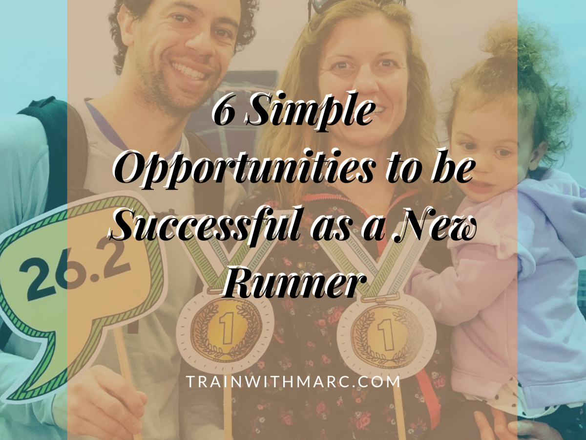 6 Simple Opportunities to be Successful as a New Runner