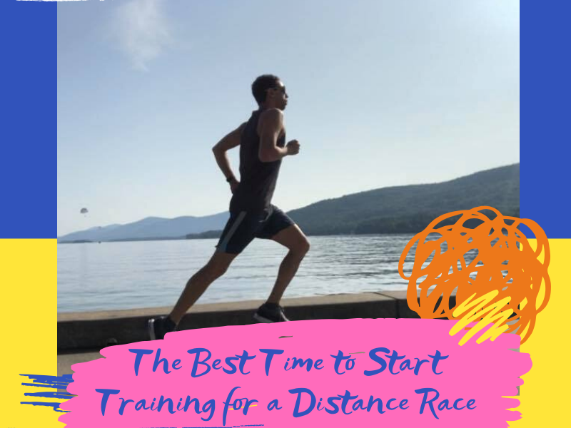 The Best Time to Start Training For a Distance Race